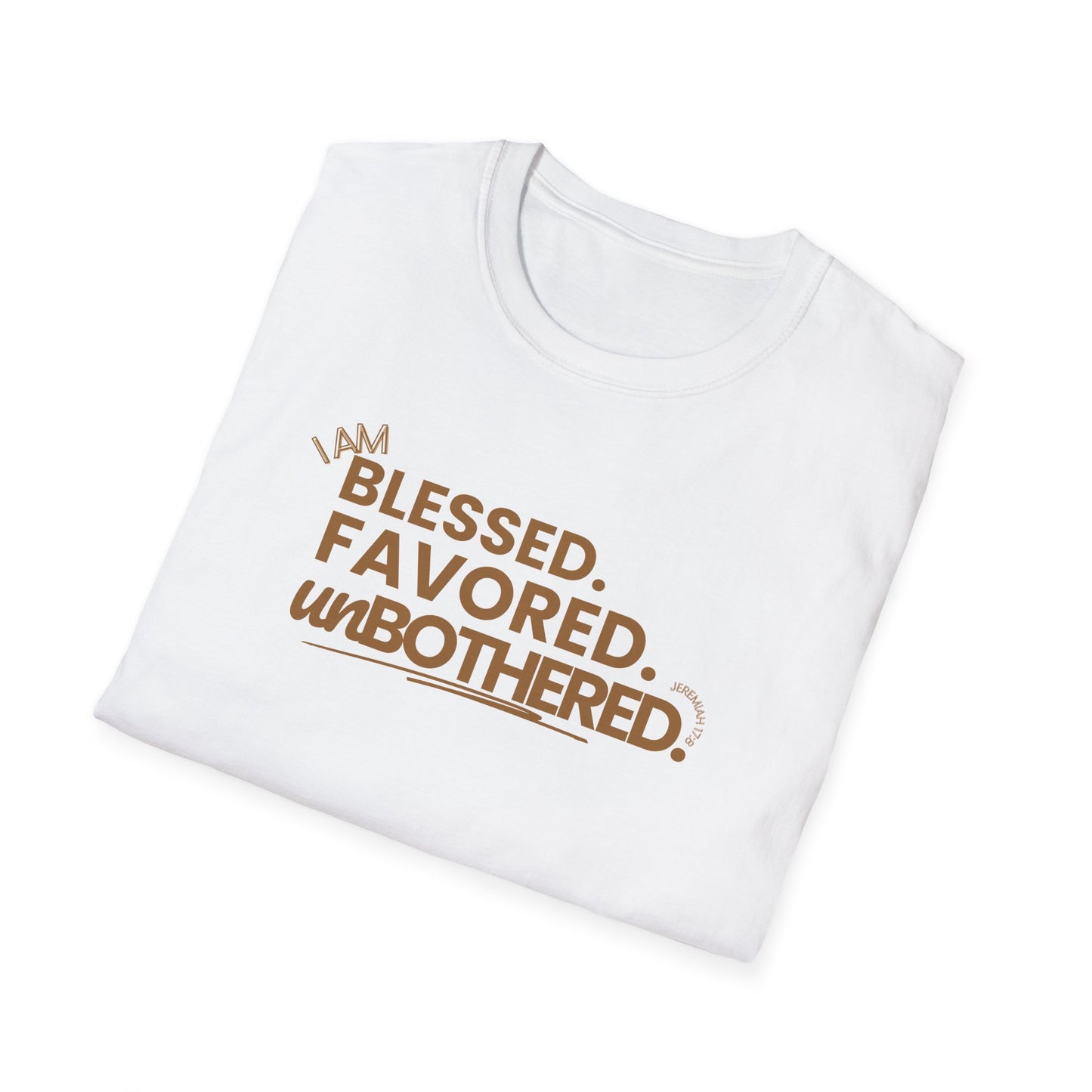 Blessed,Favored,Unbothered - Tee