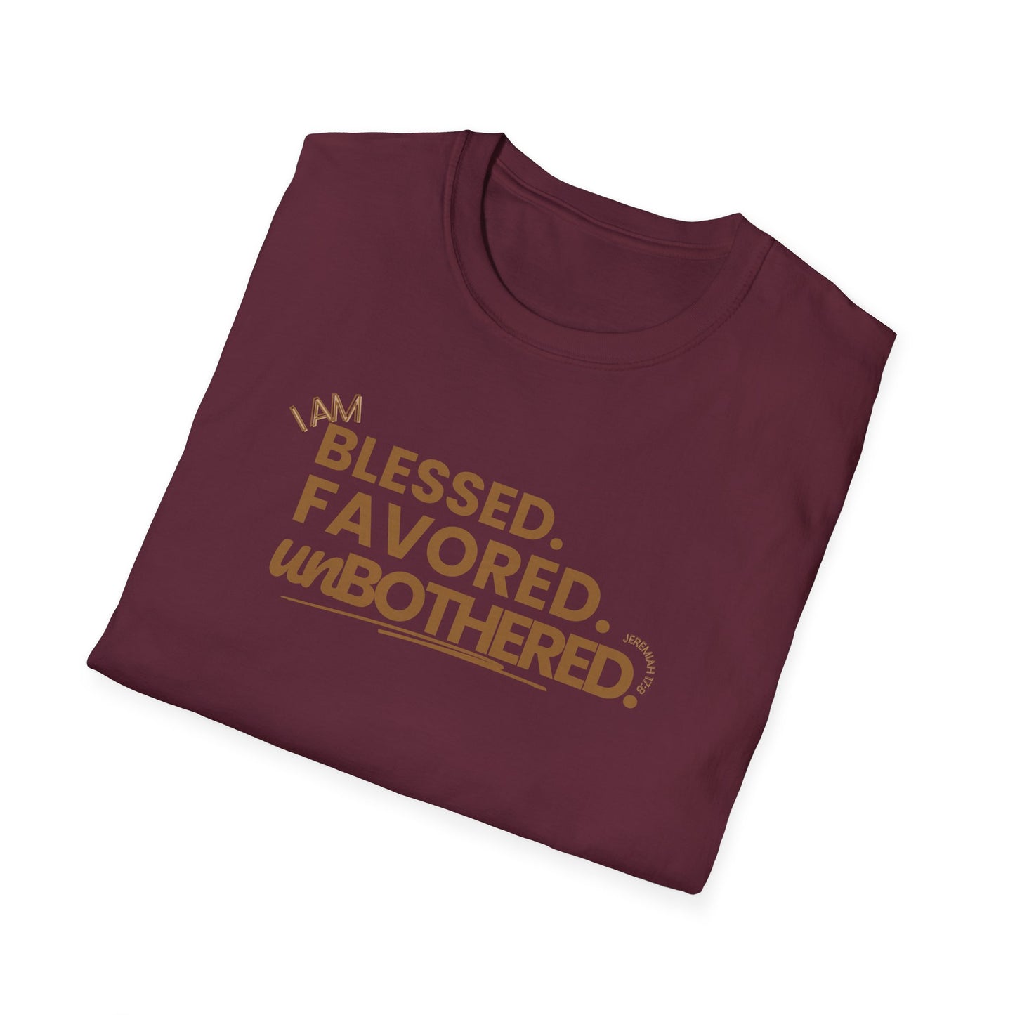 Blessed,Favored,Unbothered - Tee