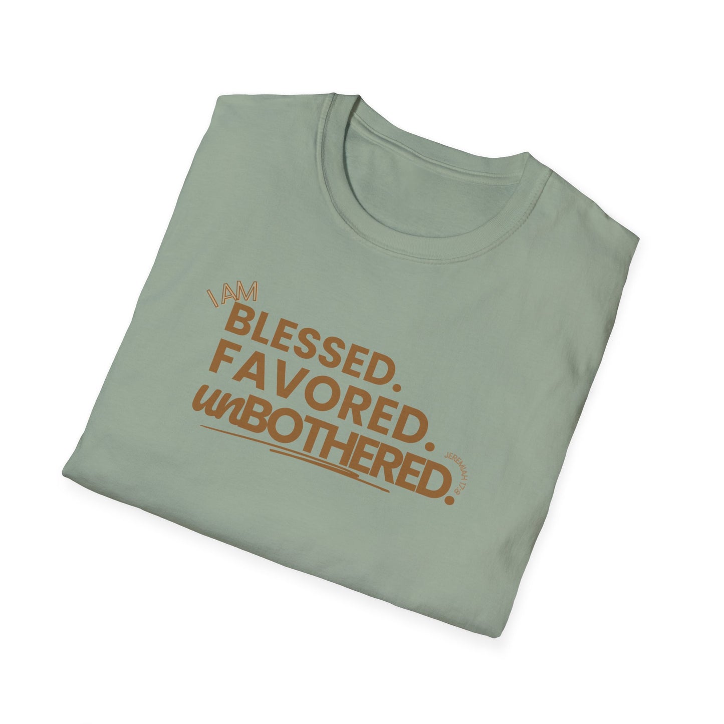 Blessed,Favored,Unbothered - Tee