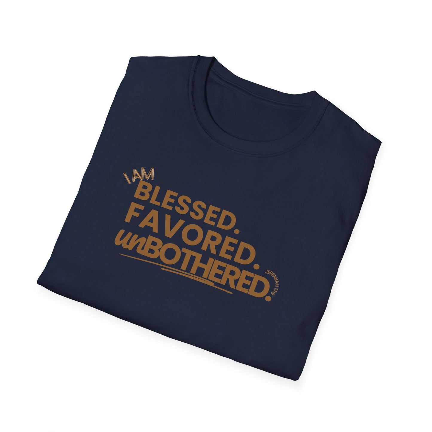 Blessed,Favored,Unbothered - Tee