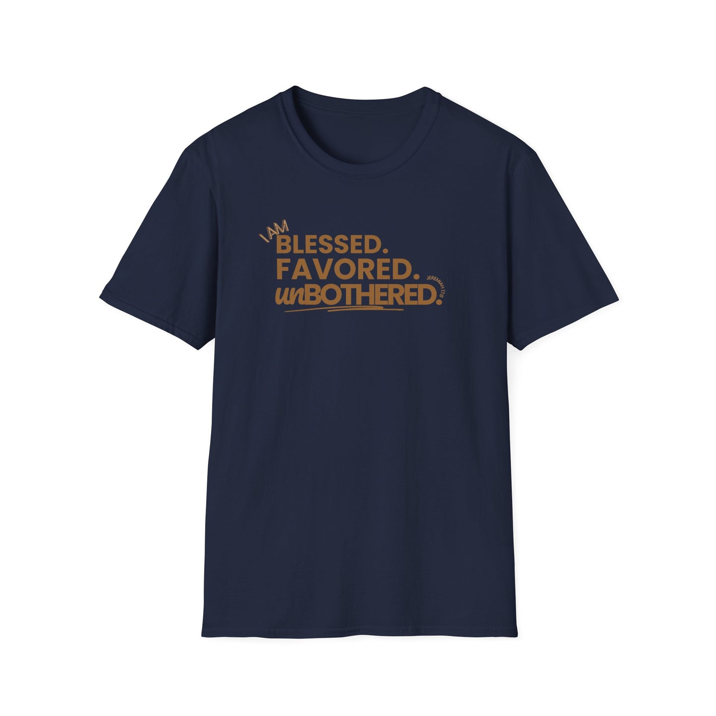 Blessed,Favored,Unbothered - Tee