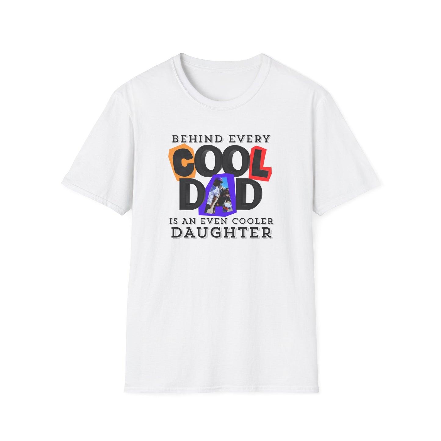 Behind Every Cool Dad is an Even Cooler Daughter – Personalized Edition
