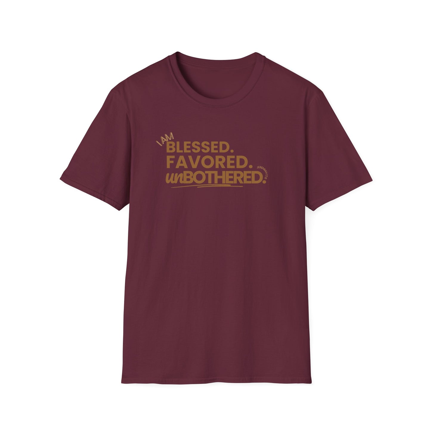Blessed,Favored,Unbothered - Tee