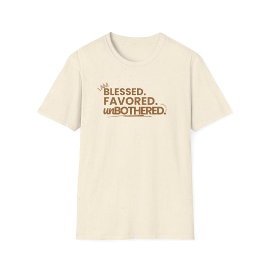 Blessed,Favored,Unbothered - Tee