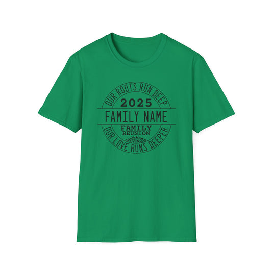 🌳 Custom Family Reunion Tee – Our Roots Run Deep, Our Love Runs Deeper 💚
