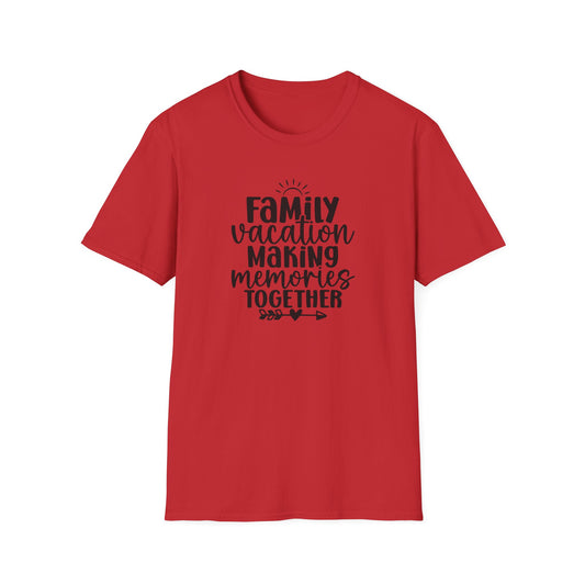🌞✈️ Family Vacation – Making Memories Together Tee 🌴👨‍👩‍👧‍👦