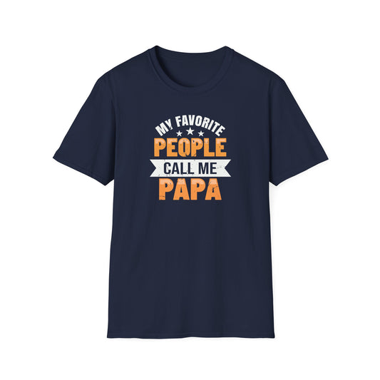 My Favorite People Call Me Papa – Heartfelt Style for the Family Man