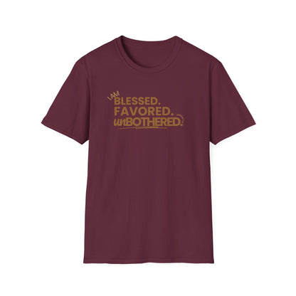 Blessed,Favored,Unbothered - Tee